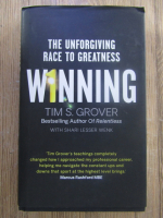Anticariat: Tim S. Grover - Winning. The unforgiving race to greatness