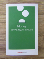 Anticariat: Yuval Noah Harari - Money