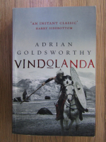 Anticariat: Adrian Goldsworthy - Vindolanda