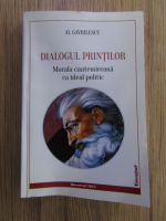 Al. Gavrilescu - Dialogul printilor. Morala cantemireana ca ideal politic