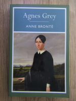 Anticariat: Anne Bronte - Agnes Grey