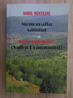 Aurel Munteanu - Monografia satului Sebesul Mare (Valea Draganului)