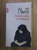 Anticariat: Azar Nafisi - Citind Lolita in Teheran