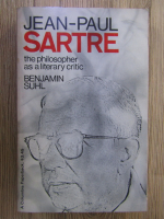 Anticariat: Benjamin Suhl -  Jean-Paul Sartre, the philosopher as a literary critic
