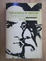 Bruce Mazlish - The riddle of history. The great speculators from Vico to Freud