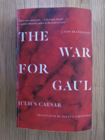 Anticariat: Caius Julius Caesar - The war for Gaul