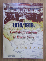Cornel Grad - 1918-1919, contributii salajene la Marea Unire