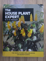 Anticariat: D. G. Hessayon - The house plant expert