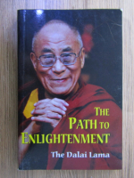 Anticariat: Dalai Lama - The path to enlightenment