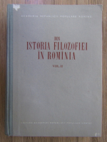 Anticariat: Din istoria filozofiei in Romania (volumul 2)