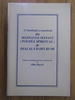 Anticariat: Djalal-ud-Din Rumi - 15 meditatii si parabole din Masnavi - E Manavi (Poemul spiritual) 
