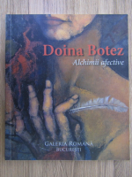 Doina Botez, alchimii afective
