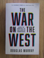 Douglas Murray - The war on the West