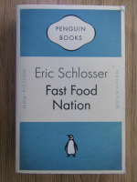 Anticariat: Eric Schlosser - Fast food nation