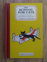 Anticariat: Esther Averill - The school for cats