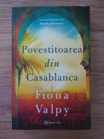 Anticariat: Fiona Valpy - Povestitoarea din Casablanca