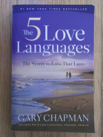Anticariat: Gary Chapman - The 5 love languages