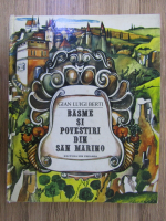 Anticariat: Gian Luigi Berti - Basme si povestiri din San Marino