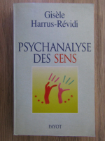Gisele Harrus Revidi - Psychanalyse des sens