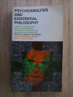 Anticariat: Hendrik M. Ruitenbeek - Psychoanalysis and existential philosophy