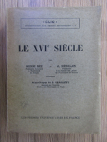 Henri See, A. Rebillon - Clio. Introduction aux etudes historiques. Le XVIe siecle