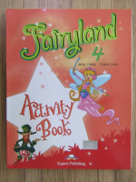 Anticariat: Jenny Dooley, Virginia Evans - Fairyland 4. Activity book
