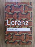 Anticariat: Konrad Lorenz - Man meets dog