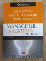 Kory Kogon - Managerul neoficial de proiect
