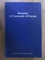 Kurt W. Treptow - Romania, a crossroads of Europe