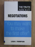 Anticariat: Leigh Thompson - The truth about negotiations