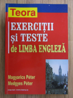 Magyarics Peter - Exercitii si teste de limba engleza