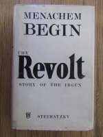 Anticariat: Menachem Begin - The Revolt