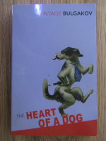 Anticariat: Mikhail Bulgakov - The heart of a dog