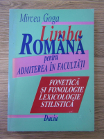 Anticariat: Mircea Goga - Limba romana pentru admiterea in facultati