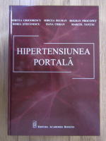 Anticariat: Mircea Grigorescu - Hipertensiunea portala