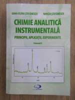 Oana Stefanescu - Chimie analitica instrumentala. Principii, aplicatii, experimente (volumul 2)
