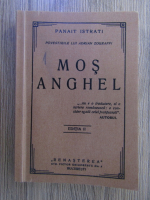 Panait Istrati - Mos Anghel (facsimil 1925)