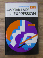 Anticariat: Paul de Fromont - Du vocabulaire a l'expression CM1