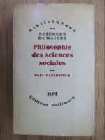 Paul F. Lazarsfeld - Philosophie des sciences sociales