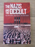 Anticariat: Paul Roland - The nazis and the occult