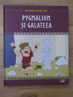 Anticariat: Pygmalion si Galateea