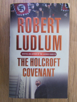 Anticariat: Robert Ludlum - The Holcroft covenant