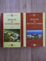 Romanii si Muntele Athos (2 volume)