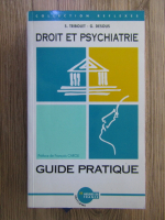 S. Tribolet - Droit et psychiatrie. Guide pratique