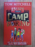 Tom Mitchell - Escape from Camp Boring