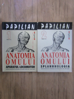 Victor Papilian - Anatomia omului (2 volume)