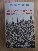 Anticariat: Wilhelm Reich - La psychologie de masse du fascisme