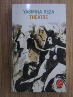 Anticariat: Yasmina Reza - Theatre