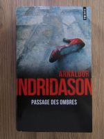Arnaldur Indridason - Passage des ombres