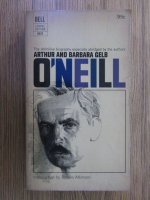 Anticariat: Arthur Gelb - O'Neill